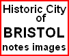 BRISTOL images & notes