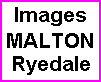 MALTON area in Ryedale scenes & notes