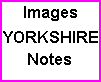 YORKSHIRE PICTURES Scenes & Notes